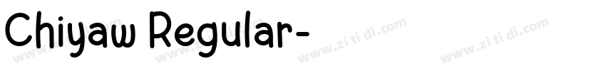 Chiyaw Regular字体转换 Chiyaw Regular字体转换